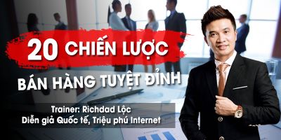 20 Chiến lược bán hàng tuyệt đỉnh - Richdad Loc  (Đinh Văn Lộc)